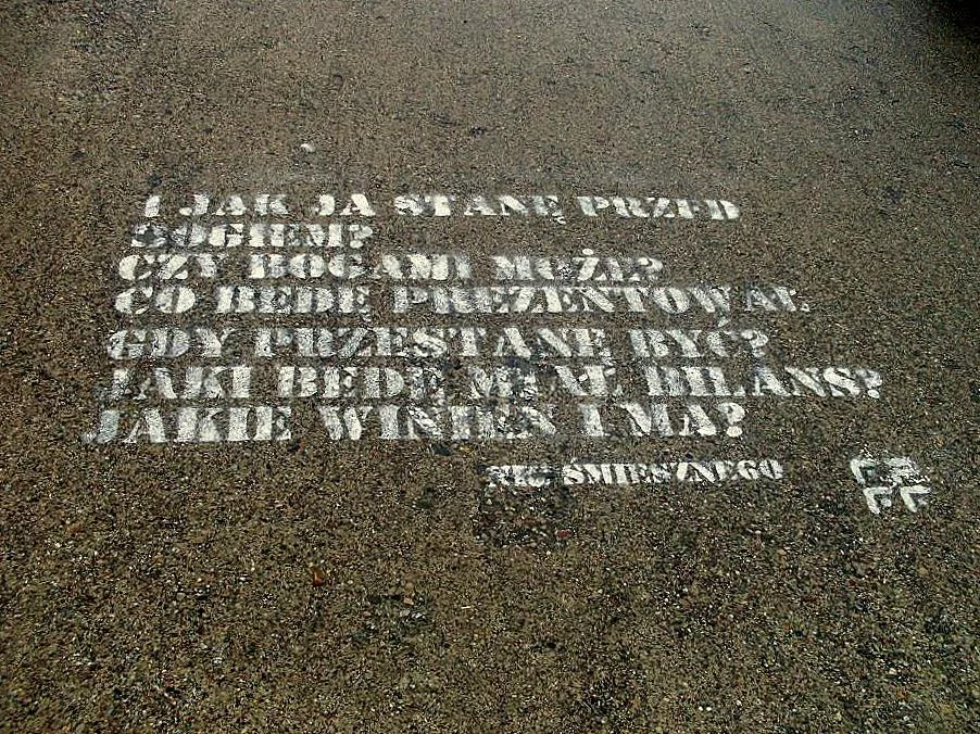 Quotation from film 'Nothing Funny' advertising XXXIV Polish Film Festival in Gdynia 2009. This photo was made in Bulwar Nadmorski few weeks after the entertainment.
